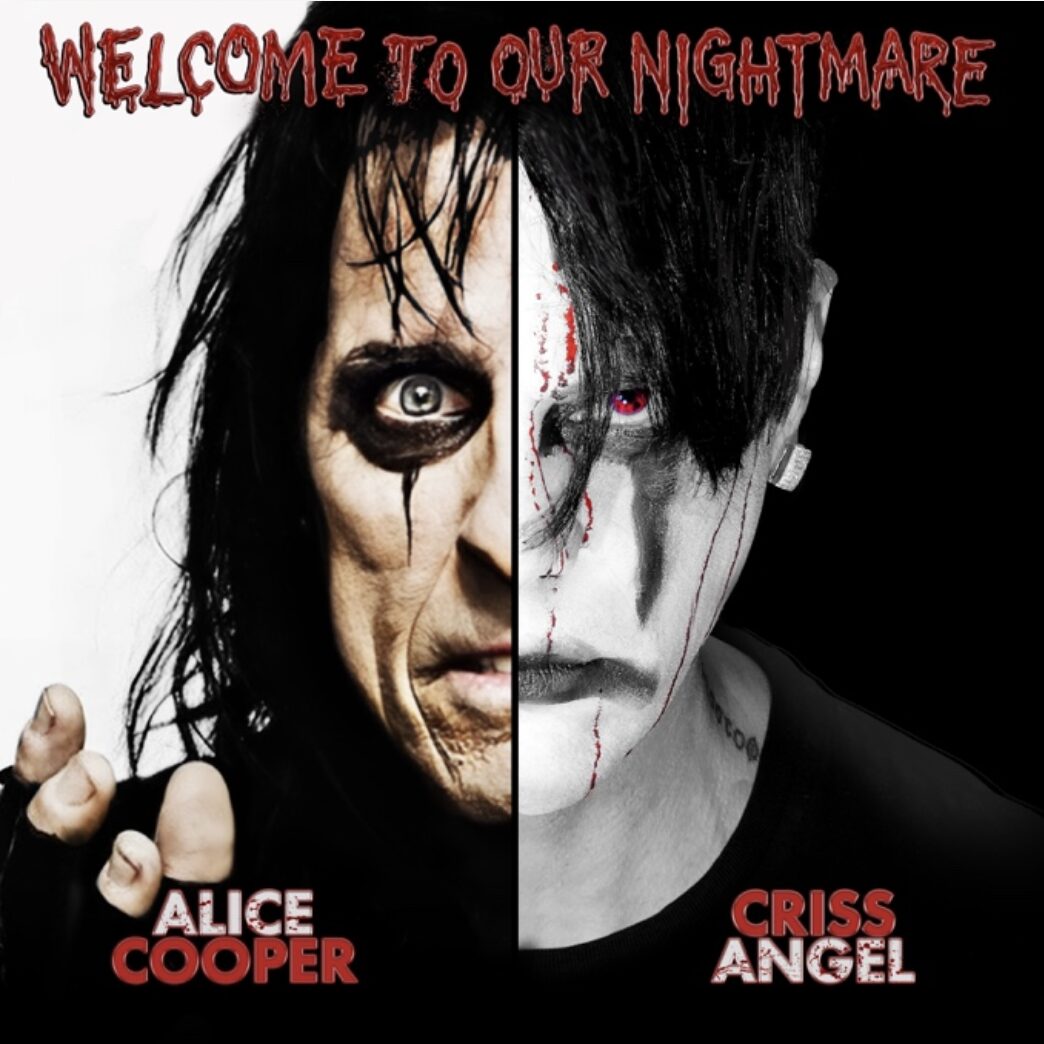 ALICE COOPER + CRISS ANGEL ANNOUNCE “WELCOME TO OUR NIGHTMARE” AT PLANET HOLLYWOOD RESORT & CASINO 
