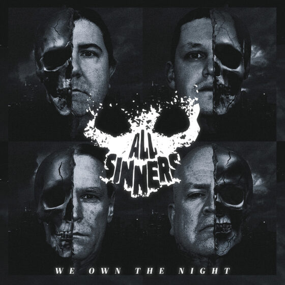 ALL SINNERS ‘We Own The Night’
