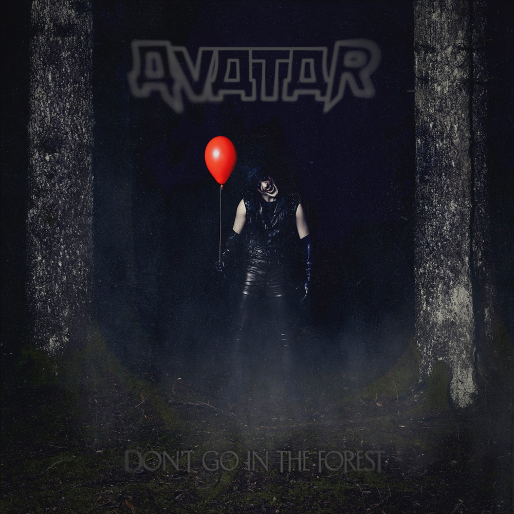 AVATAR SHARES VIDEO FOR “DON’T GO IN THE FOREST”, NEW ALBUM TITLE TRACK