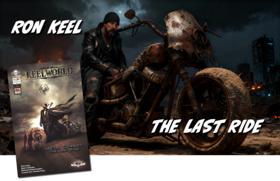 RON KEEL “THE METAL COWBOY” RELEASES “THE LAST RIDE”