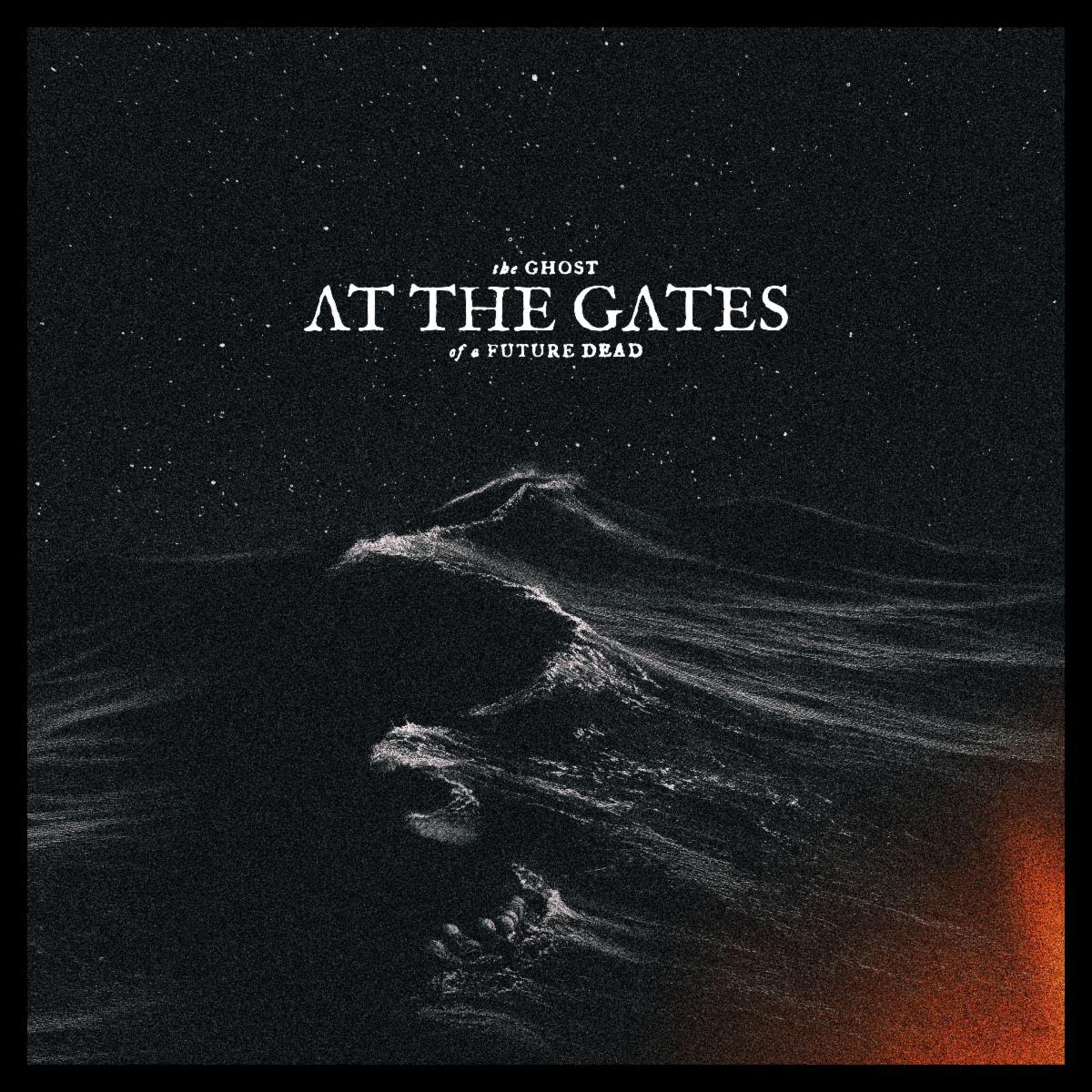 AT THE GATES ‘The Ghost Of A Future Dead’