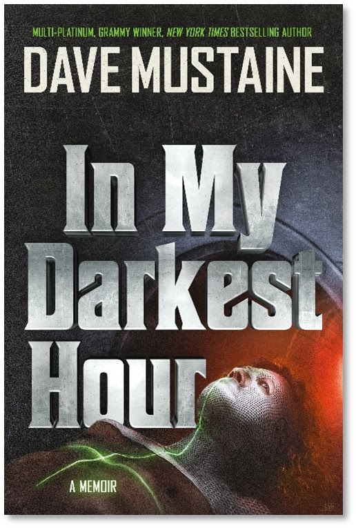 DAVE MUSTAINE ‘In My Darkest Hour – A Memoir’ Set For Release
