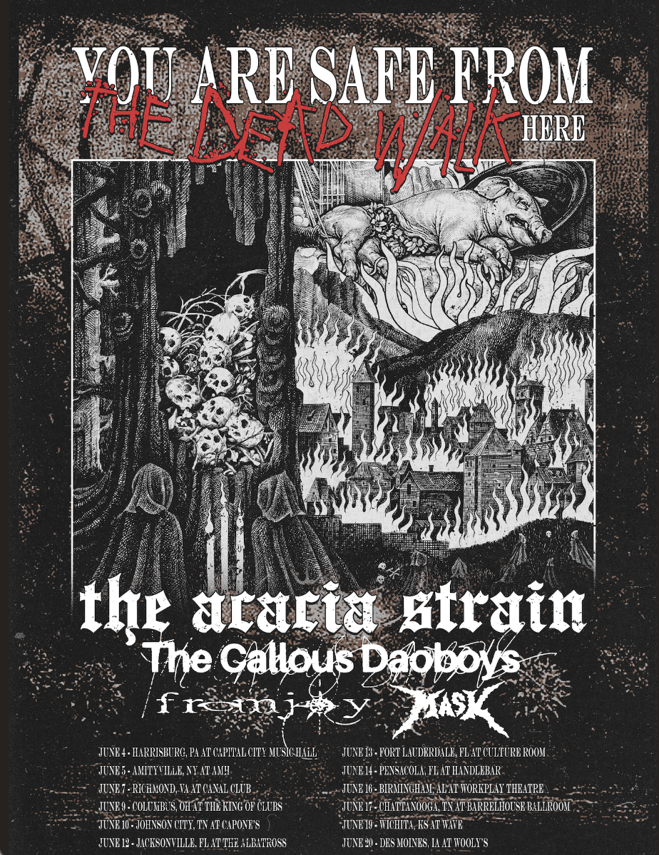 THE ACACIA STRAIN ANNOUNCE SUMMER 2026 TOUR, DUBBED “YOU ARE SAFE FROM THE DEAD WALK HERE”